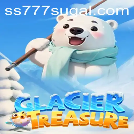 GlacierTreasure: An Immersive Adventure with SS777