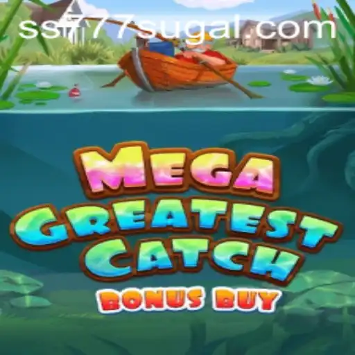 Discover the Thrill of MegaGreatestCatchBonusBuy with the Secret Key SS777